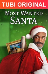 Voir film Most Wanted Santa en streaming